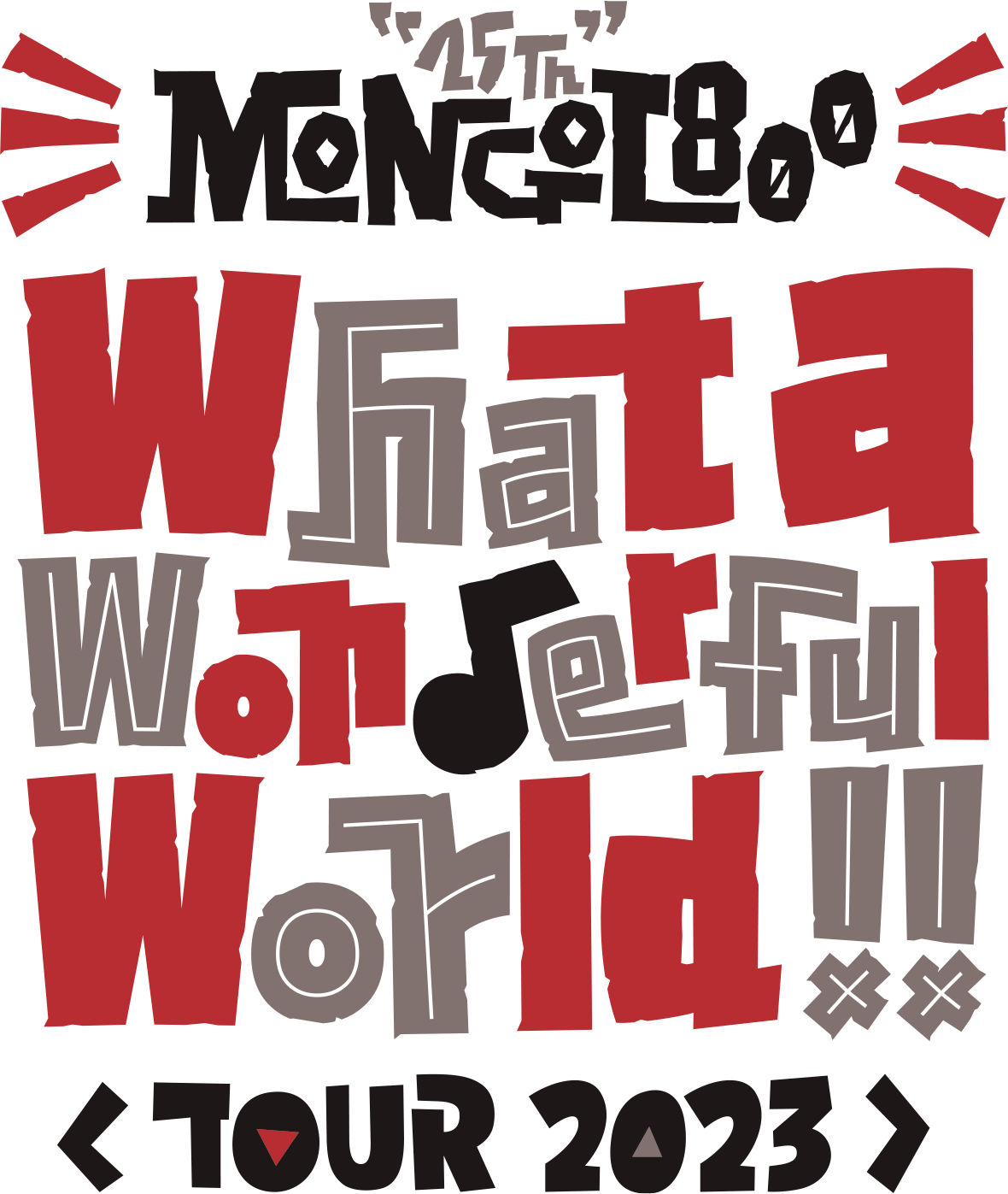 MONGOL800 25TH What a wonderful world TOUR 2023